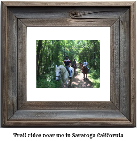 trail rides near me in Saratoga, California